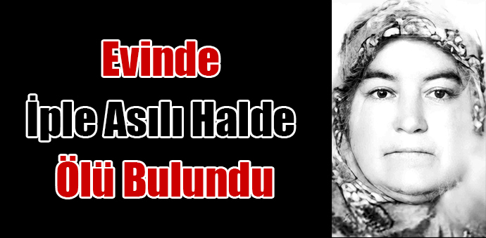 Havza'da Evinde İple Asılı Halde Ölü Bulundu