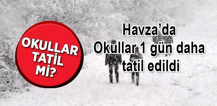 Havza’da Okullar Tatilmi
