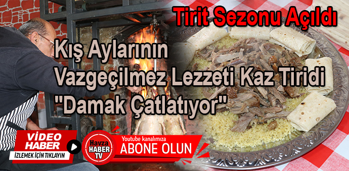 Kış Aylarının Vazgeçilmez Lezzeti Kaz Tiridi 