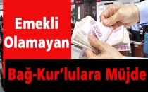 Emekli Olamayan Bağ-Kur’lulara Müjde