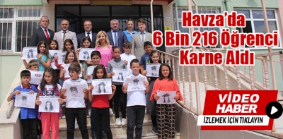 Havza’da 6 Bin 216 Öğrenci Karne Aldı