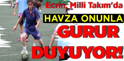 Havzalı Kadın Futbolcumuz Ecrin Milli Takımda