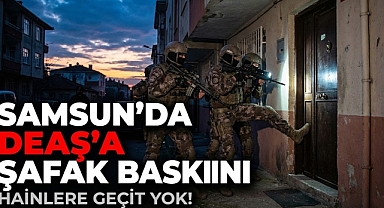 Hainlere Geçit Yok: Samsun'da DEAŞ Hücresine Baskın