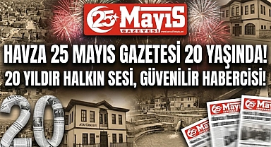 Havza 25 Mayıs Gazetesi 20 Yaşında!