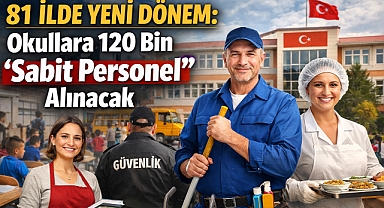 81 İlde Yeni Dönem: Okullara 120 Bin 