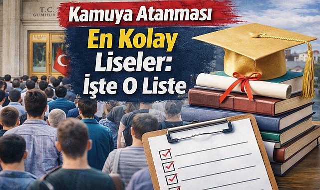 Kamuya Atanması En Kolay Liseler: İşte O Liste