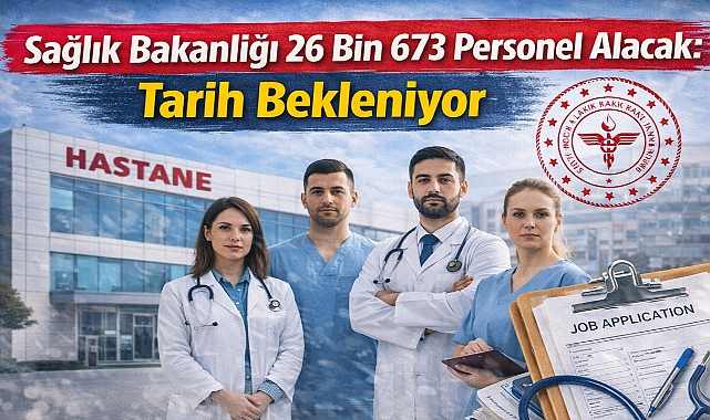 Sağlık Bakanlığı 26 Bin 673 Personel Alacak: Tarih Bekleniyor