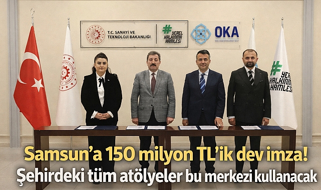 Samsun'a 150 milyon TL'lik dev imza! Tüm atölyeler bu merkezi kullanacak