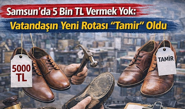 Samsun'da 5 Bin TL Vermek Yok: Vatandaşın Yeni Rotası 