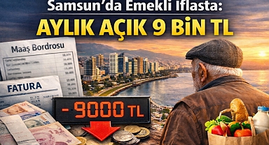 Samsun'da Emekli İflasta: Aylık Açık 9 Bin TL