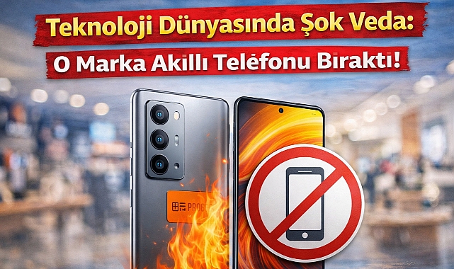 Teknoloji Dünyasında Şok Veda: O Marka Akıllı Telefonu Bıraktı!