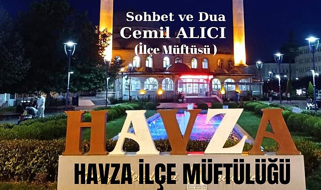 Bu Gece Eller Havza'da Semaya Açılıyor: İşte Kandil Programı