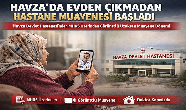 Havza'da Evden Çıkmadan Hastane Muayenesi Başladı