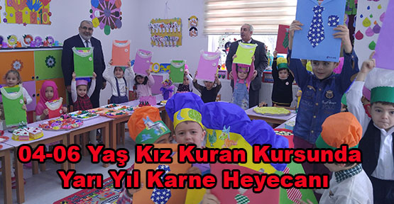 04-06 Yaş Kız Kuran Kursunda Yarı Yıl Karne Heyecanı