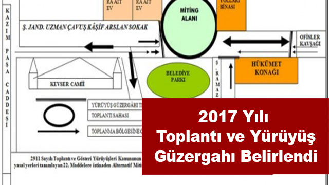 2017 Gösteri ve Yürüyüş Güzergahı Belirlendi