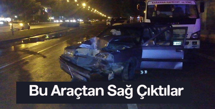 3 Genç Kazadan Şans Eseri Kurtuldu
