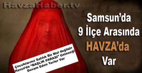 Başlık Parası Uygulaması Hala Devam Ediyor