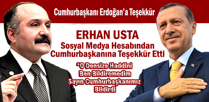Erhan Usta, Cumhurbaşkanı Erdoğan'a Teşekkür Etti