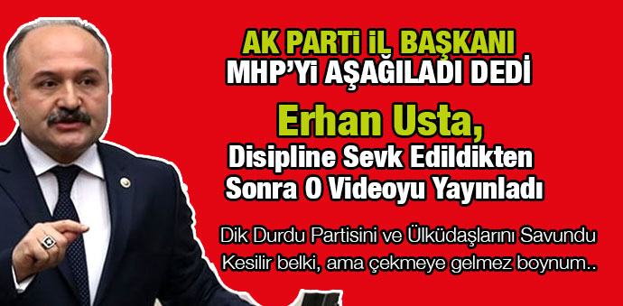 Erhan Usta, Kesilir belki, ama çekmeye gelmez boynum