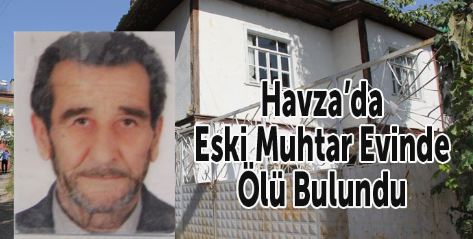 Eski Muhtar Evinde Ölü Bulundu