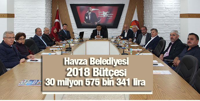 Havza Belediyesi 2018 Bütçesi 30 milyon 575 bin 341 lira