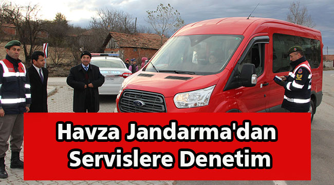 Havza Jandarma'dan Servislere Denetim