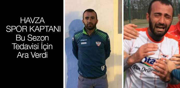HAVZA SPOR KAPTANI SEZONU KAPATTI
