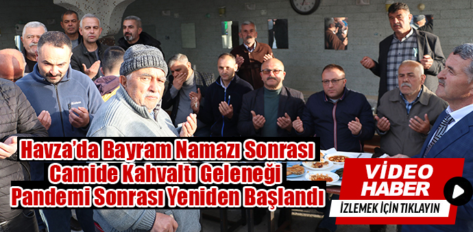 Havza’da Bayram Namazı Sonrası Kahvaltı Geleneği