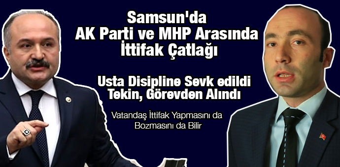 Samsun'da AK Parti ve MHP Arasında İttifak Çatlağı