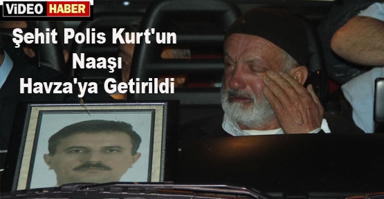 Şehit Polis Kurt\'un Cenazesi Havza\'ya Getirildi-Video Haber