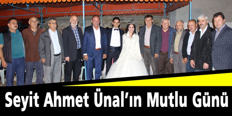 Seyit Ahmet Ünal’ın Mutlu Günü