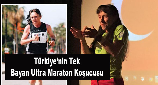 Türkiye’nin Tek Bayan Ultra Maraton Koşucusu